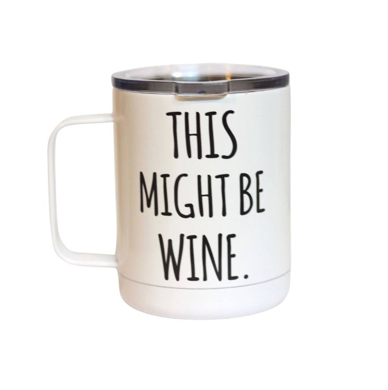 Days With Gray - Camp Mug - This Might Be Wine
